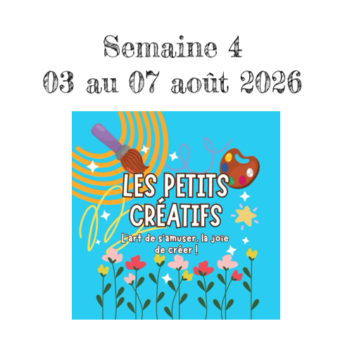 Camp de jour 2026- Semaine 4 (03 au 07 aout 2026)