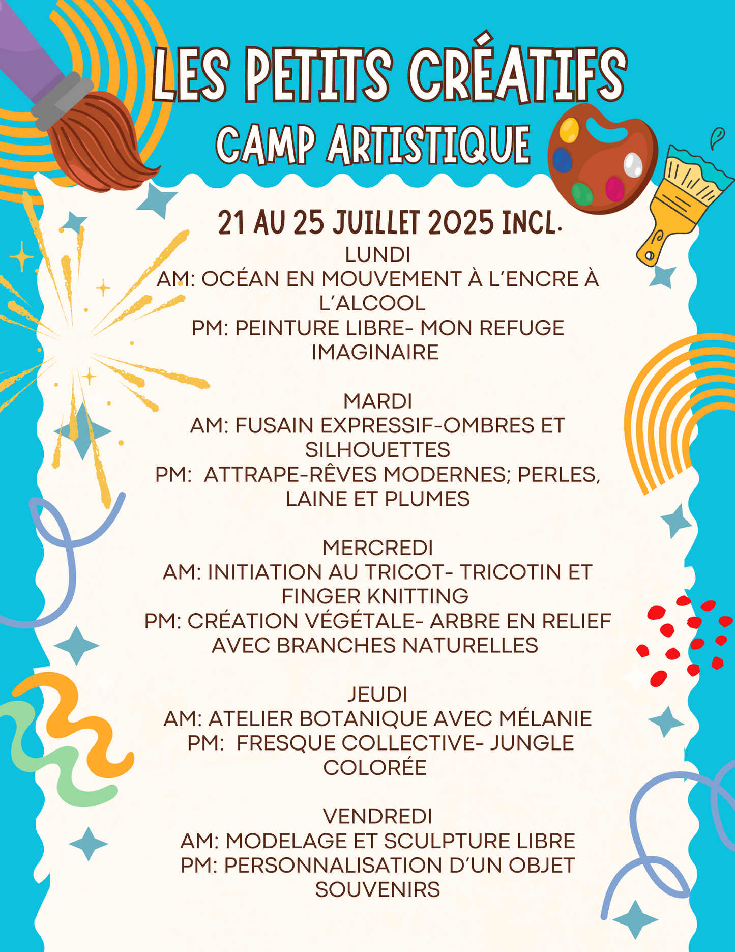 CAMP ARTISTIQUE LES PETITS CRÉATIFS ÉTÉ 2025- Semaine 3 (21 au 25 juillet)