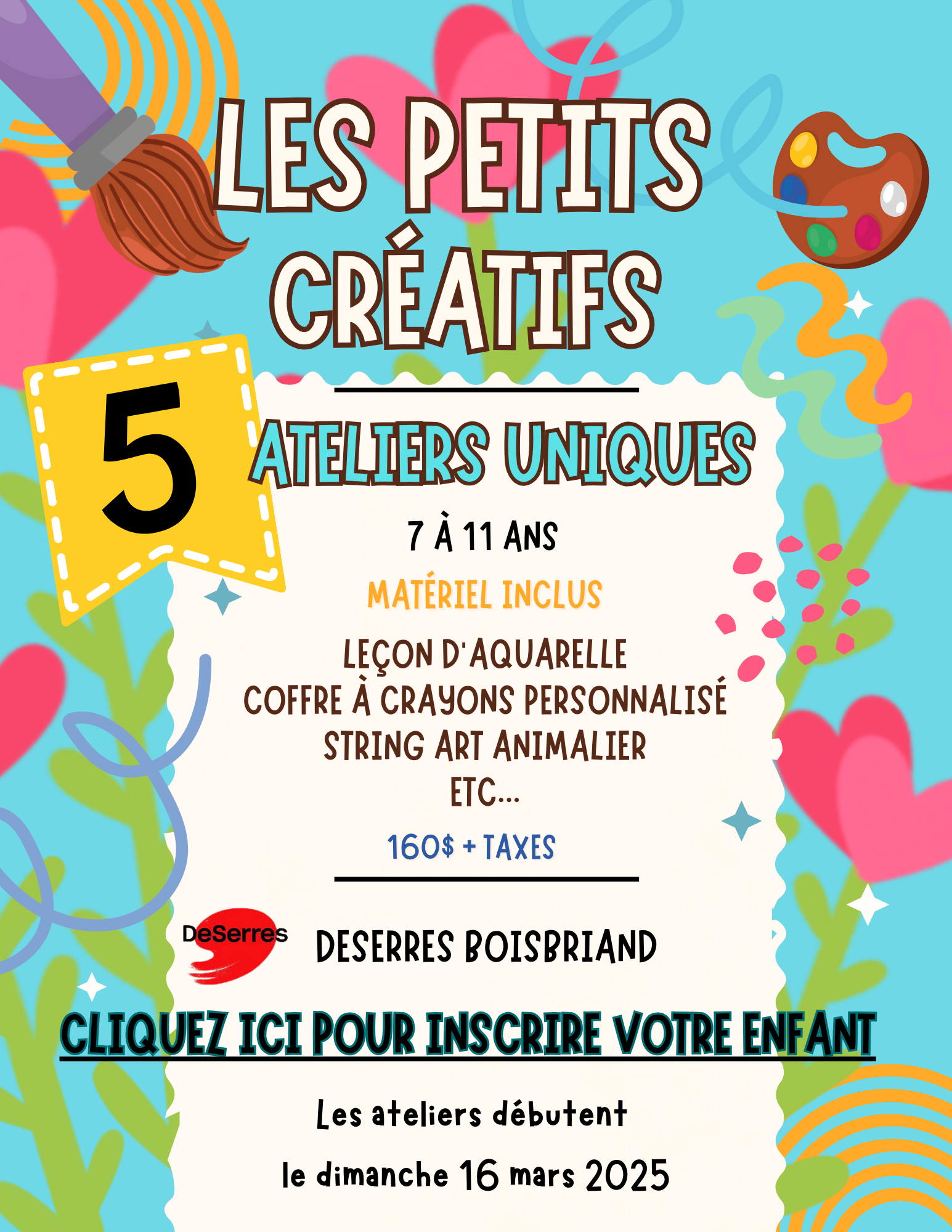 Les petits créatifs Deserres-  6 à 11 ans Mars 2025- Dimanche 9h à 10h