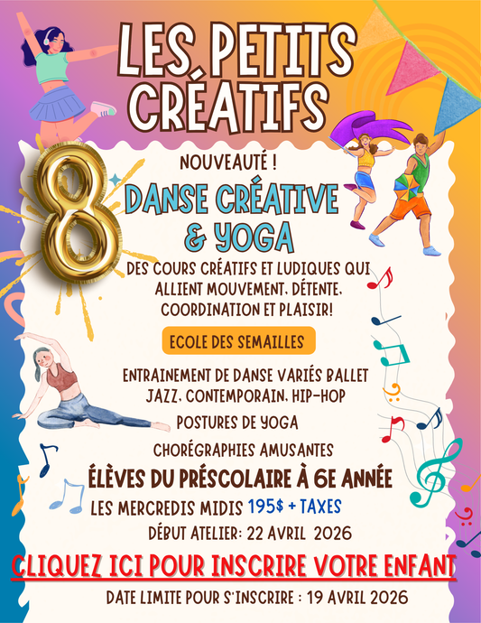 DANSE & YOGA- ÉCOLE DES SEMAILLES |Printemps 2026 |  Préscolaire à 6e année