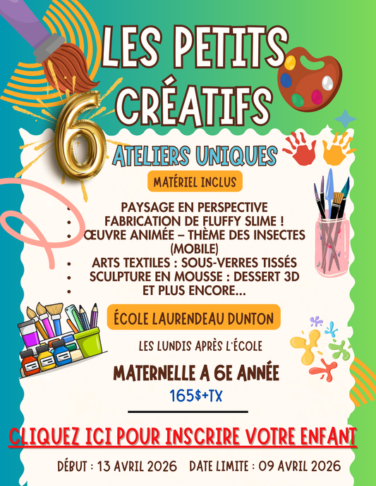 ÉCOLE LAURENDEAU-DUNTON | Printemps 2026 | LUNDI Après-l'école- Maternelle à 6e année