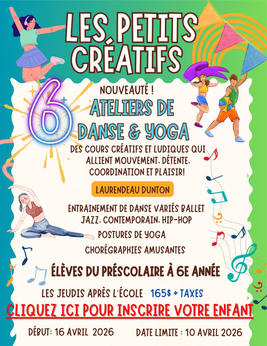 ÉCOLE LAURENDEAU-DUNTON | Printemps 2026 | Danse & Yoga |Jeudi Après-l 'école- Maternelle à 6e année