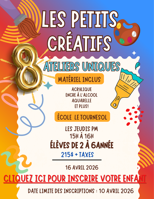 ARTS CRÉATIFS- ÉCOLE LE TOURNESOL | Printemps 2026 | JEUDIS PM- 2e à 6e année