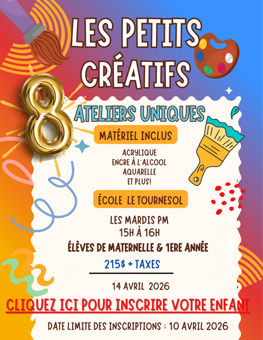 ARTS CRÉATIFS- ÉCOLE LE TOURNESOL | Printemps 2026 | MARDIS PM Maternelle et 1ere année